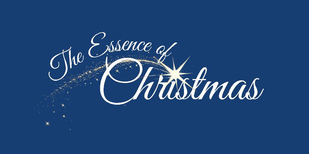 The Essence of Christmas