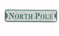 North Pole Metal Sign 23.4" x 5.5"
